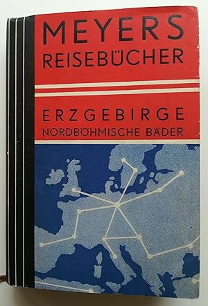 Erzgebirge. Vogtland und Nordwestböhmen. Meyers Reisebücher.
