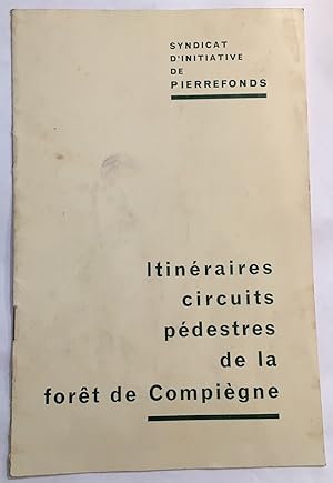 Itinéraires circuits pédestres de la Forêt de Compiègne