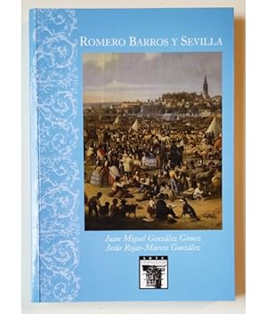 Seller image for ROMERO BARROS Y SEVILLA for sale by Librera Llera Pacios