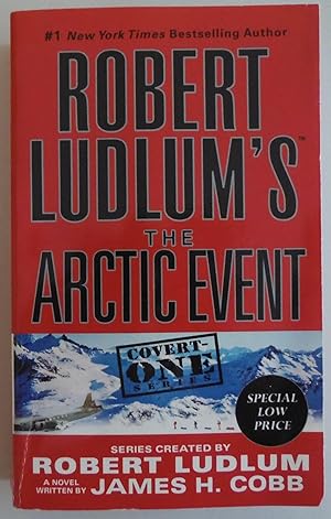 Immagine del venditore per Robert Ludlum's (TM) The Arctic Event (Covert-One series, 7) venduto da Sklubooks, LLC