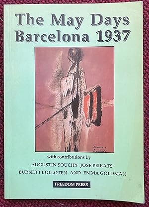 Seller image for THE MAY DAYS. BARCELONA 1937. for sale by Graham York Rare Books ABA ILAB