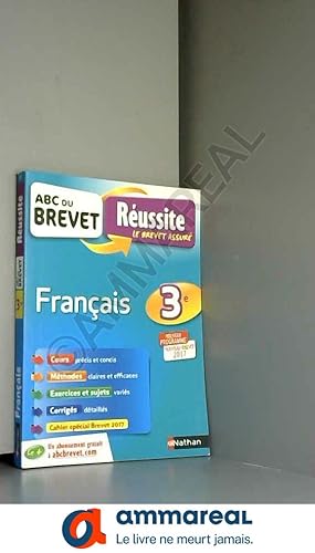 Image du vendeur pour ABC du Brevet - Franais 3e - Nouveau Brevet 2017 mis en vente par Ammareal