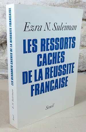 Seller image for Les ressorts cachs de la russite franaise. for sale by Latulu