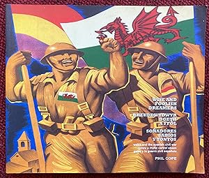Seller image for WISE AND FOOLISH DREAMERS. WALES AND THE SPANISH CIVIL WAR. for sale by Graham York Rare Books ABA ILAB