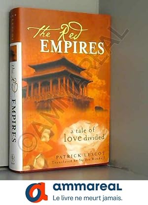 Bild des Verkufers fr The Red Empires: A Tale of Love Divided zum Verkauf von Ammareal