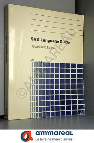 Bild des Verkufers fr SAS Language Guide : Release 6.03 Edition zum Verkauf von Ammareal