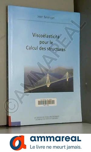 Immagine del venditore per Viscoélasticité pour le Calcul des structures venduto da Ammareal