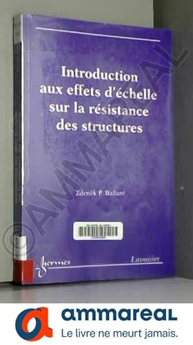 Seller image for Introduction aux effets d'chelle sur la rsistance des structures for sale by Ammareal