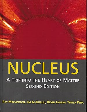 Seller image for Nucleus: A Trip Into the Heart of Matter for sale by Books and Bobs