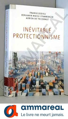 Seller image for Invitable protectionnisme for sale by Ammareal