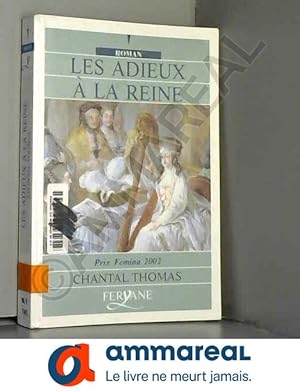 Image du vendeur pour Les adieux  la Reine [dition en gros caractres ] mis en vente par Ammareal