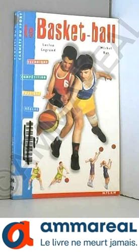 Imagen del vendedor de Le basket-ball a la venta por Ammareal