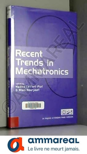 Image du vendeur pour Recent Trends in Mechatronics mis en vente par Ammareal