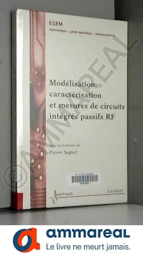 Seller image for Modlisation, caractrisation et mesures de circuits intgrs passifs RF for sale by Ammareal