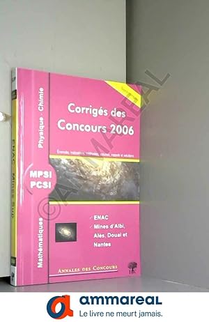 Imagen del vendedor de MPSI PCSI Mathmatiques, Physique et Chimie: Corrigs des concours a la venta por Ammareal