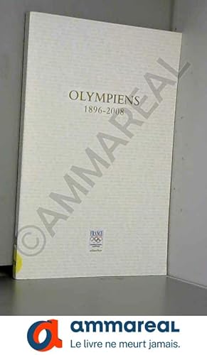 Image du vendeur pour Olympiens 1896-2008 mis en vente par Ammareal