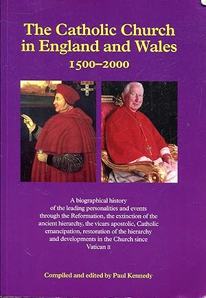 Seller image for The Catholic Church in England & Wales 1500-2000 for sale by Pendleburys - the bookshop in the hills