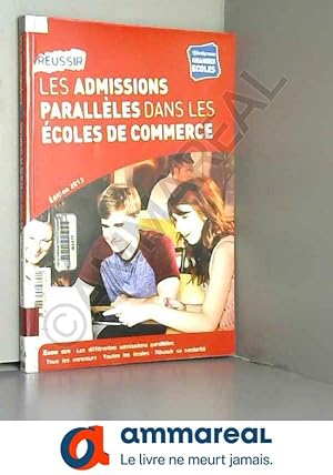 Image du vendeur pour Russir les admissions parallles dans les coles de commerce mis en vente par Ammareal