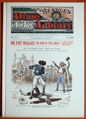 Seller image for Big Foot Wallace, the king of the lariat;: Or, Wild Wolf, the Waco (Beadle's dime library) for sale by GuthrieBooks
