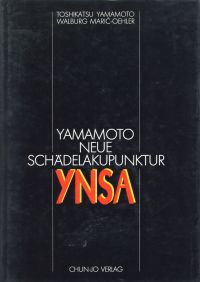 Imagen del vendedor de Yamamoto neue Schdelakupunktur. YNSA. a la venta por Bcher Eule