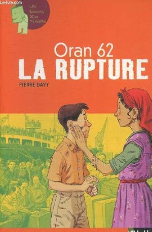 Image du vendeur pour Oran 62. La rupture mis en vente par Le-Livre