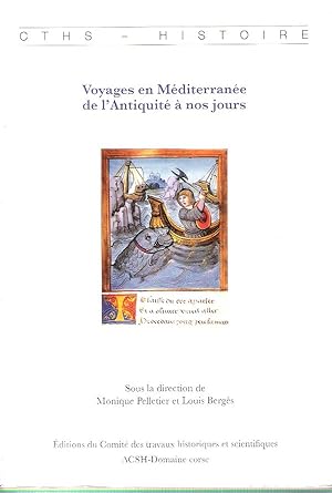 Voyages En Méditerranée De L'Antiquité à Nos Jours