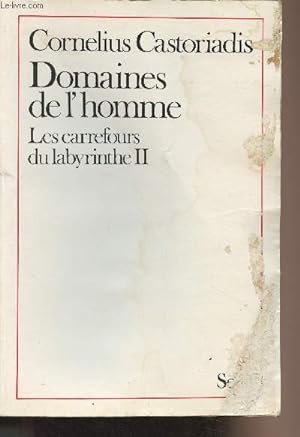Bild des Verkufers fr Domaines de l'homme, Les carrefours du labyrinthe II zum Verkauf von Le-Livre