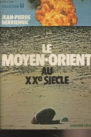 Seller image for Le moyen-orient au XXe sicle - Collection U for sale by Le-Livre