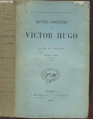 Seller image for Actes et Paroles Tomes 1  3 (en trois volumes) : Avant l'exil 1841-1851 - Pendant l'exil 1852-1870 - Depuis l'exil 1870-1876 for sale by Le-Livre