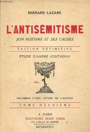 Bild des Verkufers fr L'antismitisme, son histoire et ses causes, tome II zum Verkauf von Le-Livre