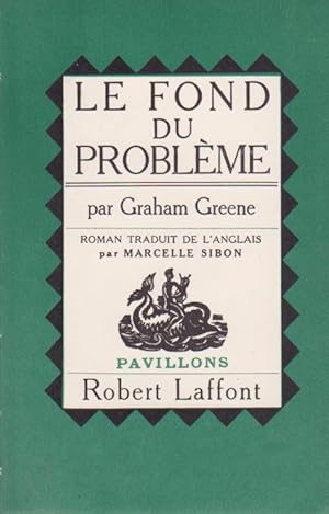 Le fond du problème. Édition originale.