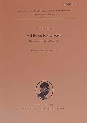 Aion im Römerreich : die archäologischen Zeugnisse. Heidelberger Akademie der Wissenschaften. Phi...