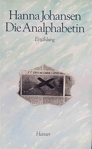 Seller image for Die Analphabetin : e. Erzhlung. for sale by Logo Books Buch-Antiquariat