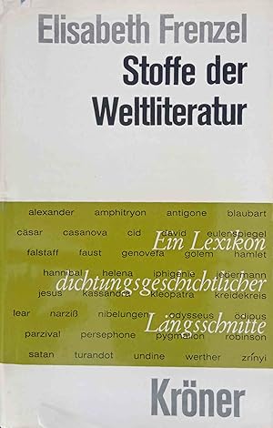 Bild des Verkufers fr Stoffe der Weltliteratur : e. Lexikon dichtungsgeschichtl. Lngsschnitte. Krners Taschenausgabe ; Bd. 300 zum Verkauf von Logo Books Buch-Antiquariat