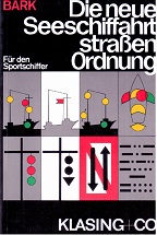 Die neue Seeschiffahrtstraßen-Ordnung für den Sportschiffer mit dem neuen Betonnungssystem "A".