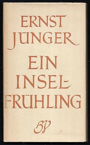 Ein Inselfrühling. Ein Tagebuch aus Rhodos. Mit den sizilianischen Tagebuchblättern "Aus der gold...