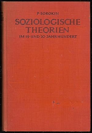 Bild des Verkufers fr Soziologische Theorien im 19. und 20. Jahrhundert. Deutsche Bearbeitung von Hans Kasspohl. zum Verkauf von Antiquariat Bibliomania