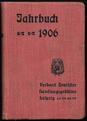 Jahrbuch 1906. Im Auftrage des Vorstandes bearbeitet von Jos. Reit. Siebenter Jahrgang.