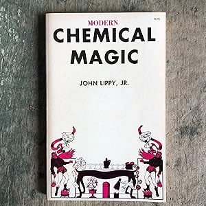 Seller image for Modern Chemical Magic? by John D. Loopy Jr. and Edward L. Palder for sale by Under the Covers Antique Books