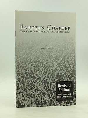 RANGZEN CHARTER: The Case for Tibetan Independence