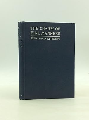 Imagen del vendedor de THE CHARM OF FINE MANNERS: Being a Series of Letters to a Daughter a la venta por Kubik Fine Books Ltd., ABAA