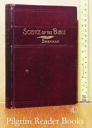 The Science of the Bible.