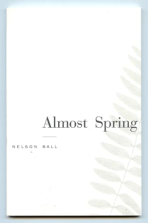 Seller image for Almost Spring for sale by Attic Books (ABAC, ILAB)