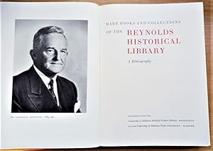 RARE BOOKS AND COLLECTIONS OF THE REYNOLDS HISTORICAL LIBRARY A Bibliography