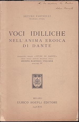 Bild des Verkufers fr Voci idilliche nall'anima eroica de Dante. Dedicated and signed by the author zum Verkauf von Graphem. Kunst- und Buchantiquariat