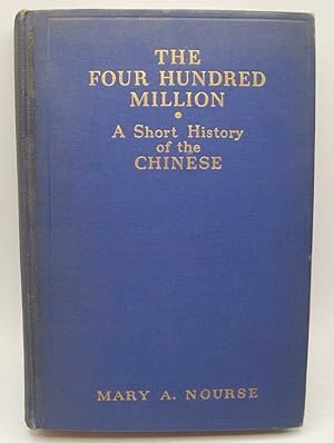 Seller image for The Four Hundred Million: A Short History of the Chinese for sale by Easy Chair Books