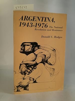 Bild des Verkufers fr Argentina, 1943-1976: The national revolution and resistance zum Verkauf von ANTIQUARIAT Franke BRUDDENBOOKS