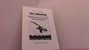 Imagen del vendedor de Der Adlerflug. Schne Erzhlung aus der Zeit des Groen Kurfrsten. a la venta por Antiquariat Uwe Berg