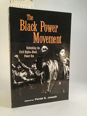 Seller image for The Black Power Movement: Rethinking the Civil Rights-Black Power Era for sale by ANTIQUARIAT Franke BRUDDENBOOKS