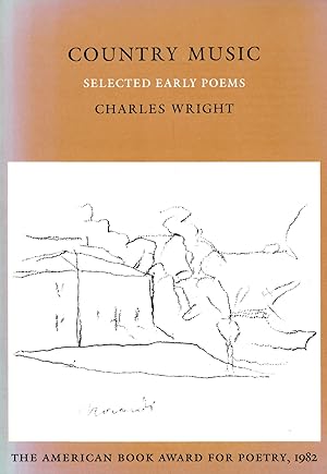 Country Music: Selected Early Poems